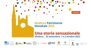 Modena Patrimonio Mondiale 2022 - UNA STORIA SENSAZIONALE